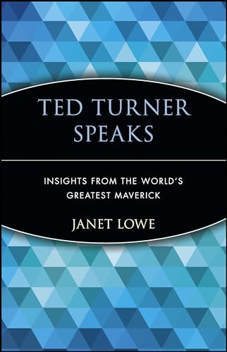 Beispielbild fr Ted Turner Speaks : Insights from the World's Greatest Maverick zum Verkauf von Better World Books