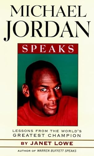 9780471345640: Michael Jordan Speaks: Lessons from the World′s Greatest Champion (Speak Series)