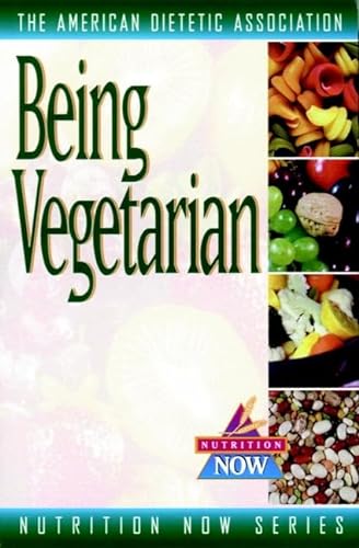 Stock image for Being Vegetarian (The Nutrition Now Series) for sale by Wonder Book