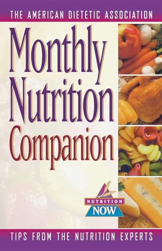 Monthly Nutrition Companion: 31 Days to a Healthier Lifestyle (9780471346883) by [???]