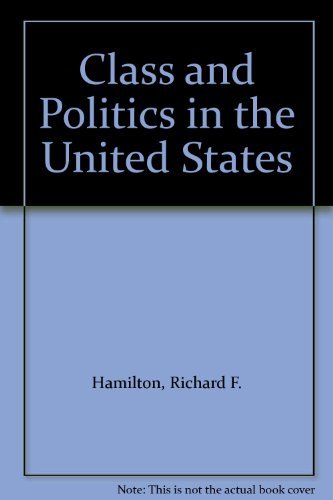 Stock image for Class and Politics in the United States for sale by Hippo Books