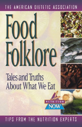 Stock image for Food Folklore - Tales and Truths About What We Eat (Paperback) for sale by Grand Eagle Retail
