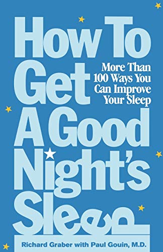 Stock image for How to Get a Good Night's Sleep for sale by Blackwell's