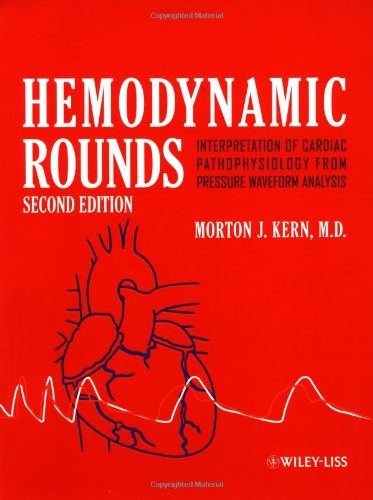 9780471347590: Hemodynamic Rounds: Interpretation of Cardiac Pathophysiology from Pressure Waveform Analysis