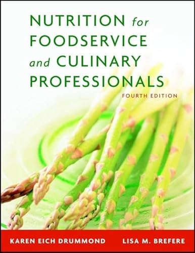 Imagen de archivo de Nutrition for Foodservice and Culinary Professionals, 4th Edition a la venta por Red's Corner LLC