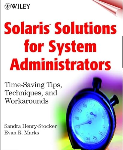 Stock image for SolarisTM Solutions for System Administrators: Time-Saving Tips, Techniques, and Workarounds for sale by Wonder Book