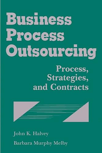 Imagen de archivo de Business Process Outsourcing : Process, Strategies, and Contracts (with Disk) a la venta por Better World Books