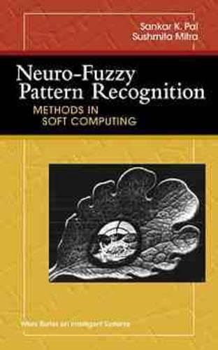 9780471348443: Neuro-fuzzy Pattern Recognition: Methods in Soft Computing (Wiley Series on Intelligent Systems)