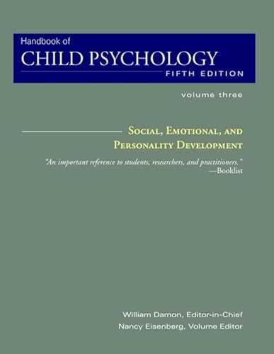 Stock image for Social, Emotional, and Personality Development, Volume 3, Handbook of Child Psychology, 5th Edition for sale by SecondSale