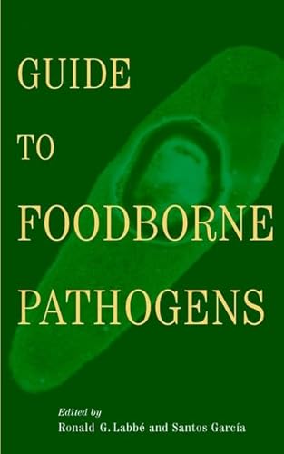 Imagen de archivo de Guide to Foodborne Pathogens a la venta por Better World Books