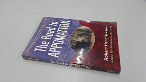 Stock image for The Road to Appomattox (History / Civil War) for sale by Wonder Book