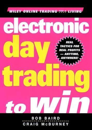 Imagen de archivo de Electronic Day Trading to Win a la venta por Wonder Book