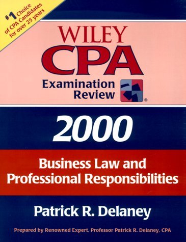 Stock image for Business Law and Professional Responsibilities, Wiley CPA Examination Review, 2000 Edition for sale by HPB-Red