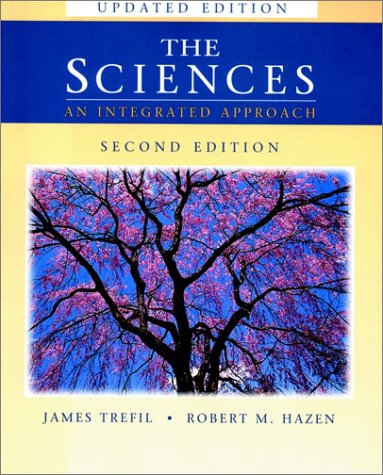 Imagen de archivo de The Sciences: An Integrated Approach, 2nd Edition Update a la venta por Books From California