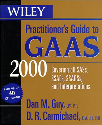 Imagen de archivo de Wiley Practitioner's Guide to GAAS 2000: Covering all SASs, SSAEs, SSARSs, and Interpretations a la venta por HPB-Red