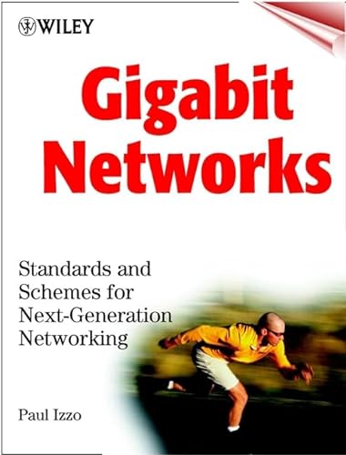 Beispielbild fr Gigabit Networks : Standards and Schemes for Next-Generation Networking zum Verkauf von Better World Books