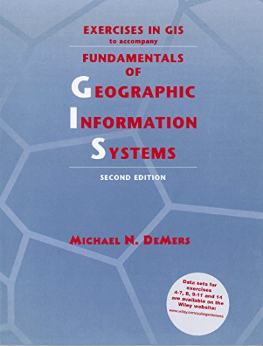 Imagen de archivo de Fundamentals of Geographic Information Systems (GIS) Exercises a la venta por Better World Books