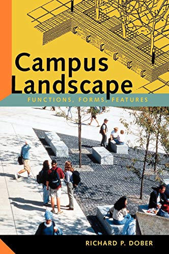 Stock image for Campus Landscape : Functions, Forms, Features for sale by Better World Books