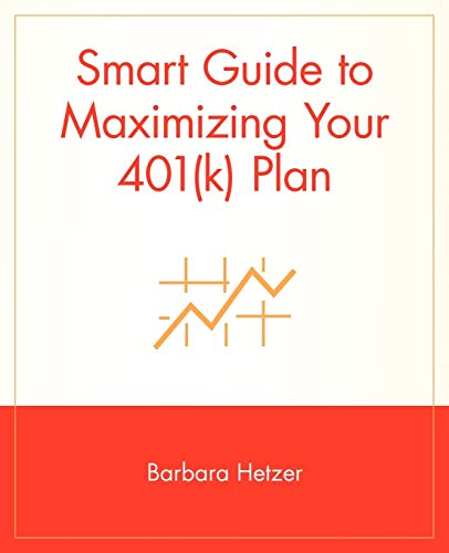 Beispielbild fr Smart Guide to Maximizing Your 401(K) Plan zum Verkauf von Blackwell's