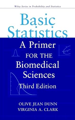 9780471354222: Basic Statistics: Primer for the Biomedical Sciences (Wiley Series in Probability and Statistics)