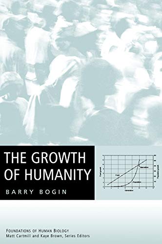 Stock image for The Growth of Humanity for sale by Better World Books
