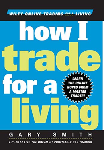 Beispielbild fr How I Trade for a Living zum Verkauf von Better World Books