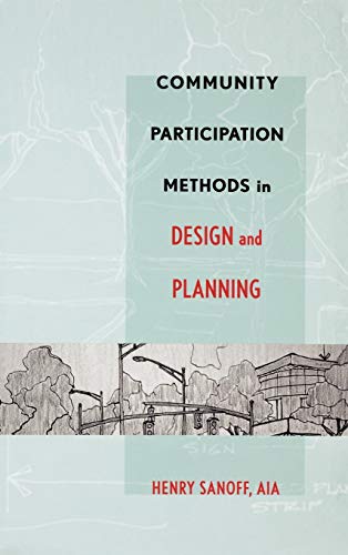 Stock image for Community Participation Methods in Design and Planning for sale by PAPER CAVALIER US