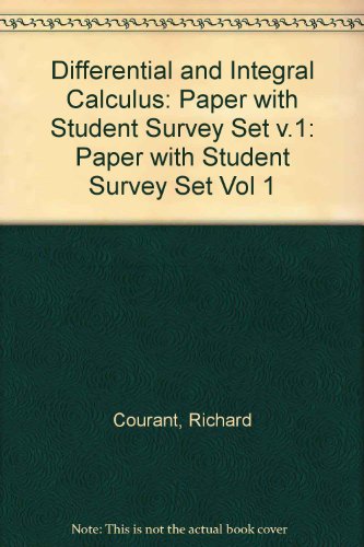 Differential Integral Calculus Volume 1 Paper with Student Survey Set (9780471355663) by Courant, Richard