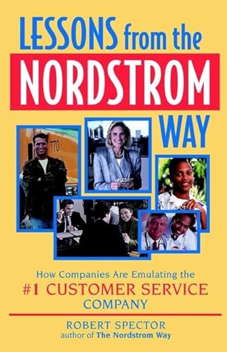 9780471355946: Lessons from the Nordstrom Way: How Companies are Emulating the #1 Customer Service Company