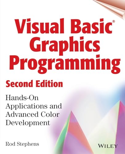 Stock image for Visual Basic(r) Graphics Programming: Hands-On Applications and Advanced Color Development, 2nd Edition for sale by ZBK Books