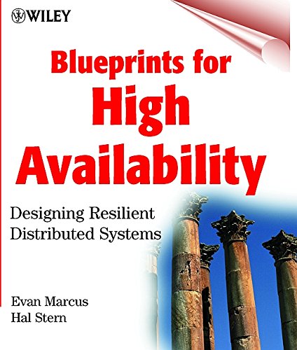 Stock image for Blueprints for High Availability: Designing Resilient Distributed Systems for sale by WorldofBooks