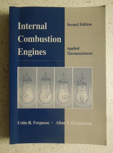 Internal Combustion Engines 2e WSE (9780471356172) by R. Ferguson, Colin