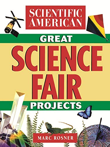 The Scientific American Book of Great Science Fair Projects (9780471356257) by Rosner, Marc