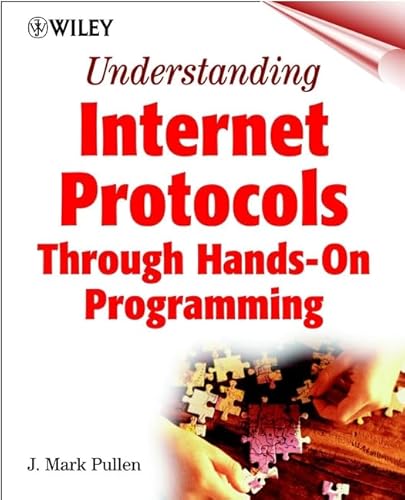Beispielbild fr Understanding Internet Protocols : Through Hands-On Programming zum Verkauf von Wonder Book