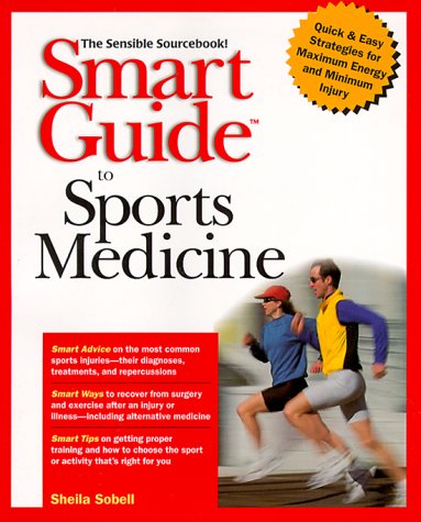 Beispielbild fr Smart Guide to Sports Medicine zum Verkauf von Better World Books