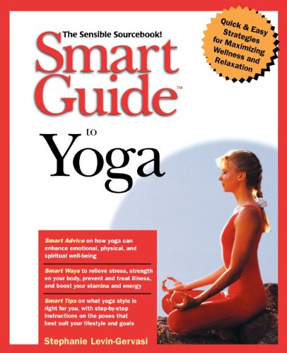 Smart Guide to Yoga (The Smart Guides Series, 24) (9780471356486) by Levin-Gervasi, Stephanie