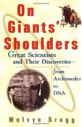 9780471357322: On Giants' Shoulders: Great Scientists and Their Discoveries-From Archimedes to DNA