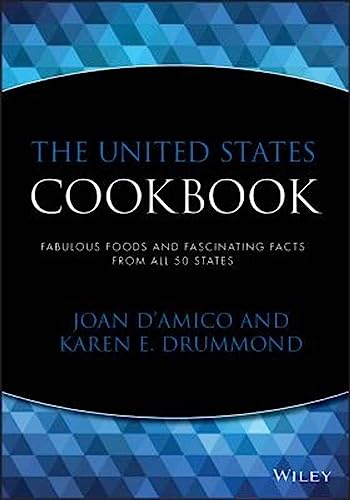 Stock image for The United States Cookbook: Fabulous Foods and Fascinating Facts From All 50 States for sale by SecondSale