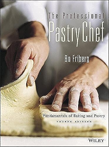 Stock image for The Professional Pastry Chef: Fundamentals of Baking and Pastry, 4th Edition for sale by SecondSale