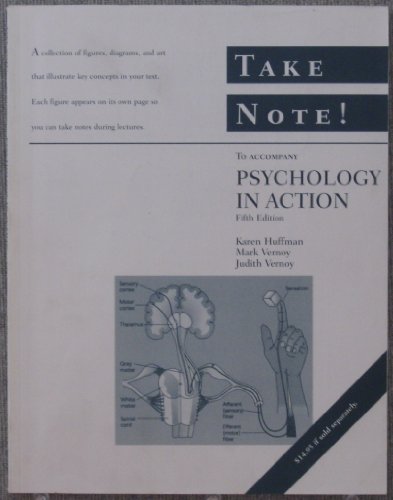 Beispielbild fr Take Note! To Accompany Psychology in Action, 5th Edition zum Verkauf von Wonder Book