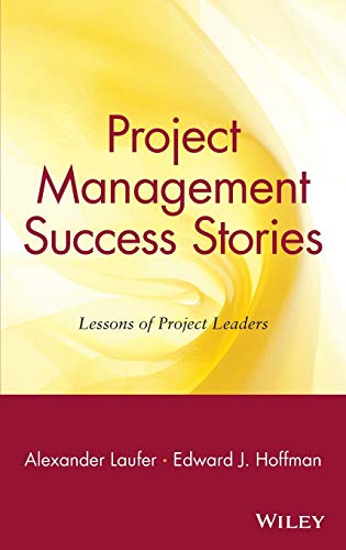 Imagen de archivo de Project Management Success Stories : Lessons of Project Leaders a la venta por Better World Books: West