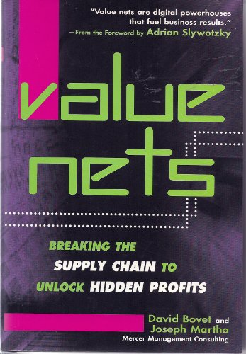 Imagen de archivo de Value Nets : Breaking the Supply Chain to Unlock Hidden Profits a la venta por Better World Books