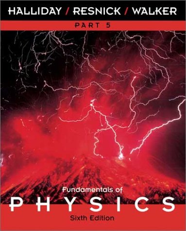 Stock image for Fundamentals of Physics, Chapters 39 - 45 for sale by Better World Books
