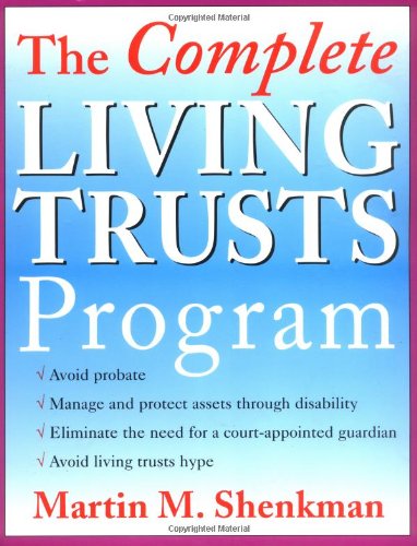 Stock image for The Complete Living Trusts Program for sale by Wonder Book