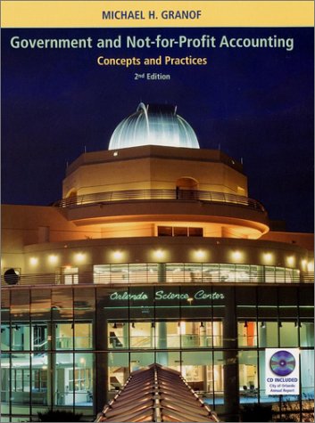 Imagen de archivo de Government and Not-For-Profit Accounting: Concepts and Practices [With CDROM] a la venta por ThriftBooks-Dallas
