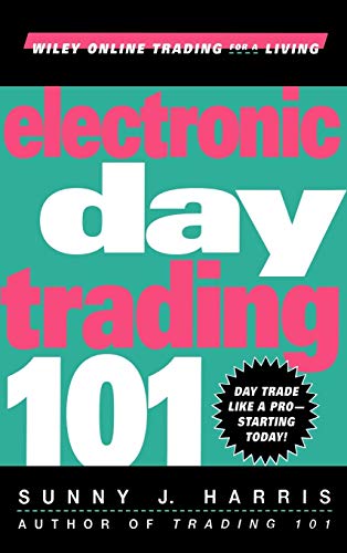 Beispielbild fr Electronic Day Trading 101 zum Verkauf von Buchpark