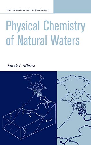 9780471362784: Physical Chemistry C: By Frank J. Millero: 2 (Wiley - Interscience Series in Geochemistry)