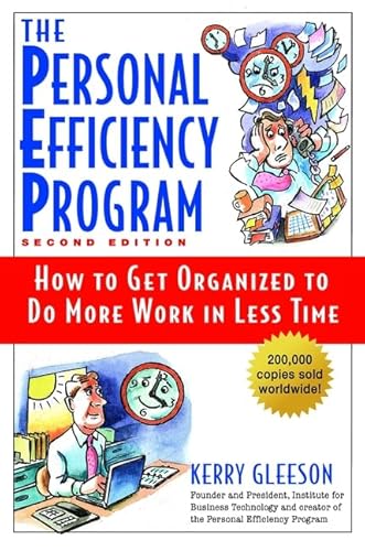 Imagen de archivo de The Personal Efficiency Program : How to Get Organized to Do More Work in Less Time a la venta por Better World Books