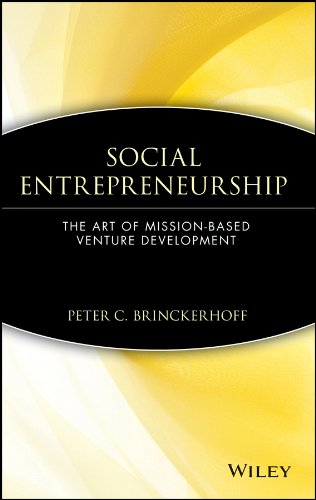 Imagen de archivo de Social Entrepreneurship : The Art of Mission-Based Venture Development a la venta por Wonder Book