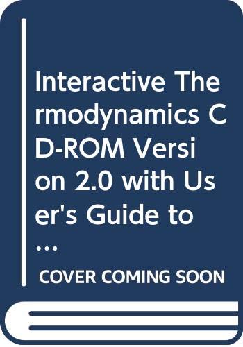 Imagen de archivo de Interactive Thermodynamics CD-ROM Version 2.0 with User's Guide to Accompany Fundamentals of Engineering Thermodynamics Fourth Edition (v. 2) a la venta por HPB-Red